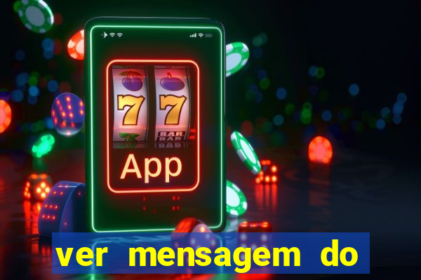 ver mensagem do bingo da amizade